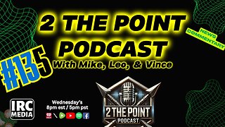 2 The Point Podcast #135 ~ Peace, Power & Payback: Chaos at Home and Abroad
