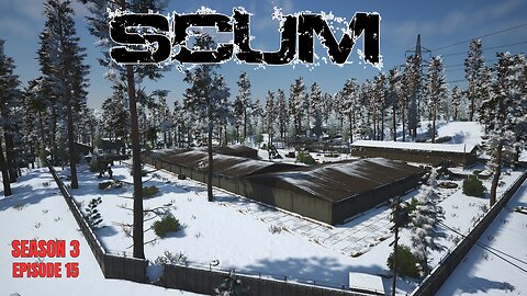 SCUM v0.95 | SP | S3 Ep.15 | High Risk, Low Reward