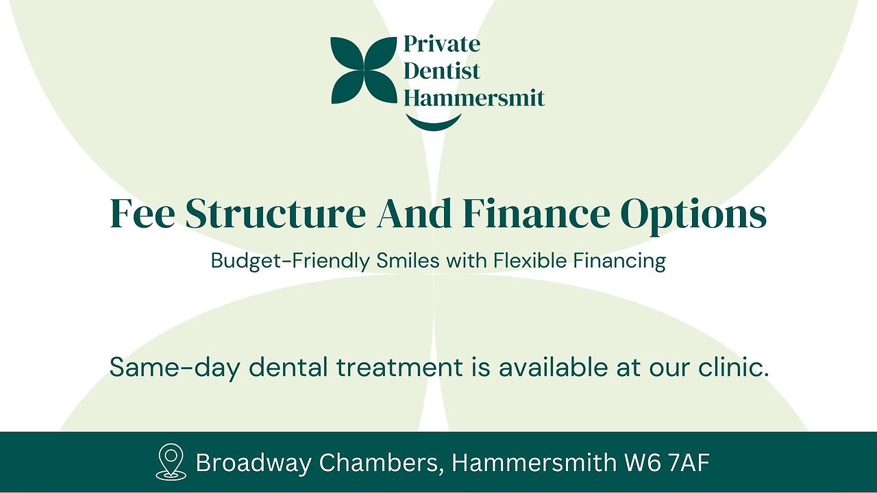 Private Dental Care in Hammersmith – Affordable Treatment Fees & Flexible Finance