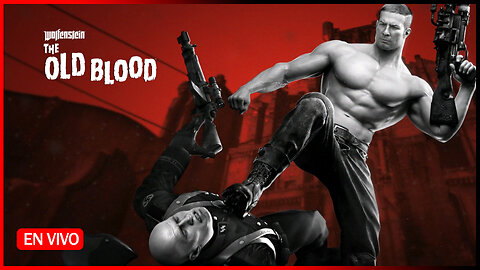 Comienza la caída de un imperio - Wolfenstein The Old Blood - IvanchoVCyberSensei