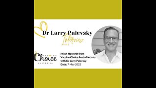 Dr Palevsky Speaks with Mitch Haworth from Vaccine Choice Australia