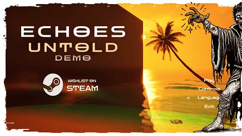 Demo Gameplay, No Commentary - Echoes Untold