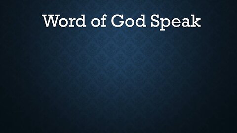 Word of God Speak