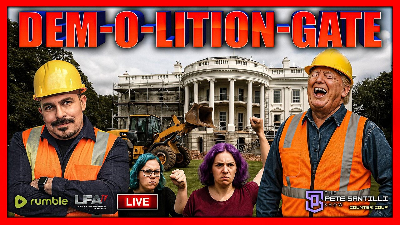 Dem-O-lition-gate Making The Left Look Ridiculous. They Have No Clue About Construction [EP 4775]