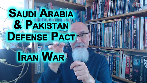 Ominous Sign, Saudi Arabia & Pakistan Sign Mutual Defense Pact: Iran War, Israel-US Attack, WW3