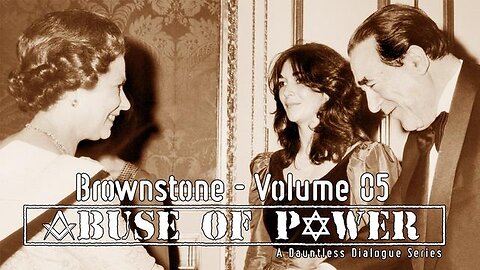 Abuse of Power: Brownstone Part 5