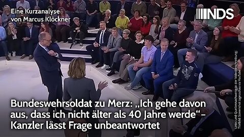 Soldat zu Merz: „Ich gehe davon aus, nicht älter als 40 zu werden“. Merz lässt Frage unbeantwortet