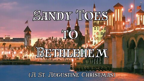 🎄 Sandy Toes to Bethlehem – A St. Augustine Christmas 🎄2025