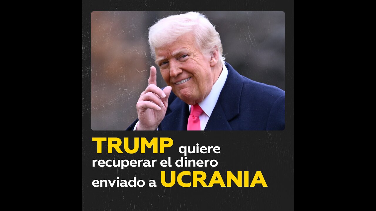 Trump sobre Ucrania: “Estamos pidiendo tierras raras y petróleo”