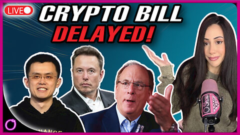 BOMBSHELL Crypto Bill DELAYED! BlackRock Pushes For Unified Blockchain To End Corruption