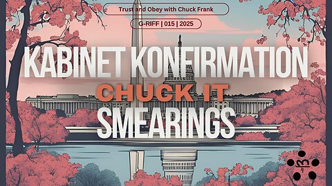 Kabinet Konfirmation Smearings - Chuck It - Ep 015