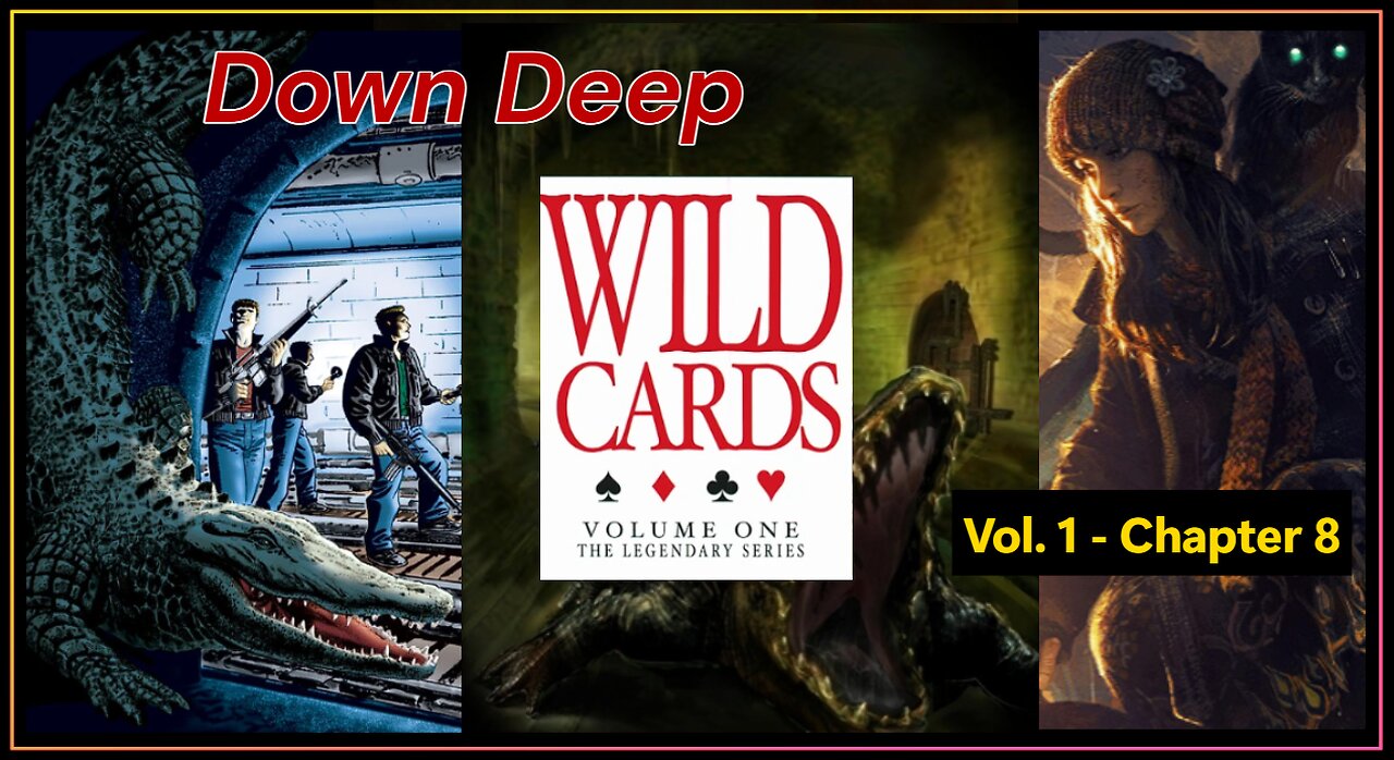 Wild Cards - Vol1 Chp8 - Down Deep