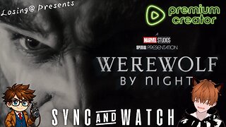 🐺 Werewolf by Night (2022) | Sync & Watch!