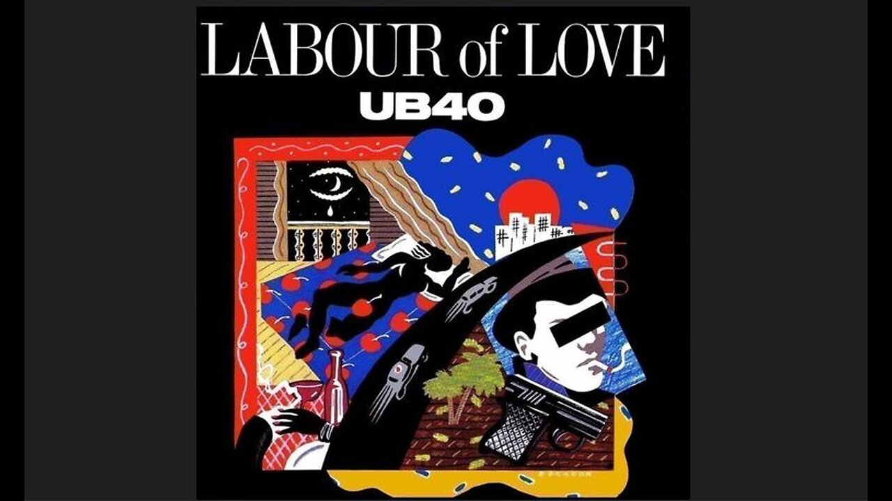 UB40 - Labour of Love (1983) [Full Album]
