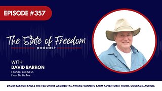 David Barron Spills the Tea on His Accidental Award-Winning Farm Adventure | Ep. 357