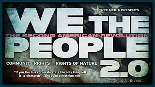 🎬 Documentary: 'We the People 2.0' ☆ Rural and Small Towns Fighting Corp Driven Environmental Destruction