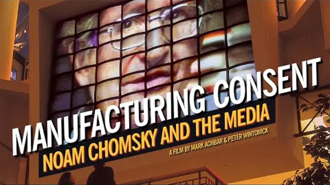 Manufacturing Consent: Noam Chomsky and the Media | (1992)