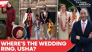Why Was Usha Vance Seen Without Her Ring? "Mother of 3" Speaks Out | Firstpost America | N18G