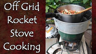 Off Grid Cooking on the Rocket Stove