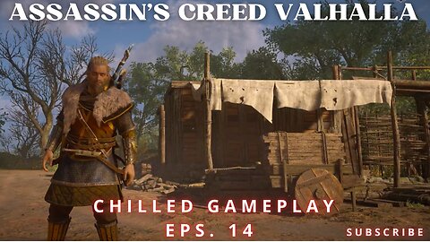 Assassin's Creed Valhalla: Chilled Gameplay in Grantebridge - Eps. 14