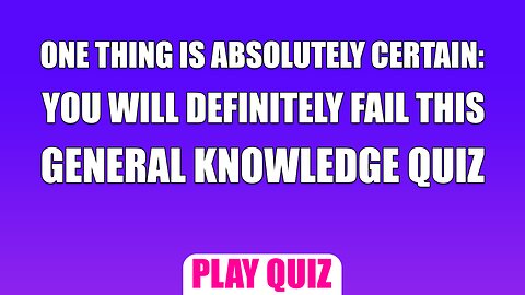 General Knowledge Quiz