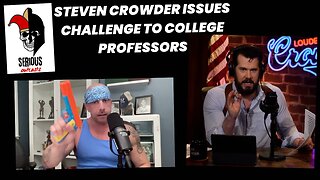 Steven Crowder Issues Challenge to College Professors