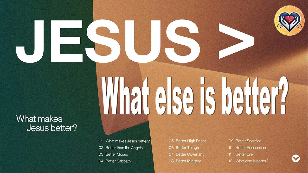Jesus > What else is better?