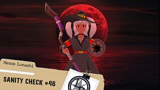 [Sanity Check] File #46: The Coldest Blood Moon