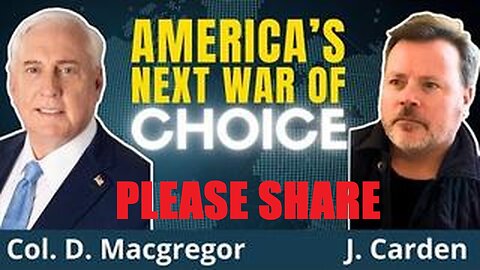 Colonel Douglas Macgregor on Veutrality Studies - AMERICA 'S NEXT WAR OF CHOICE - PLEASE SHARE