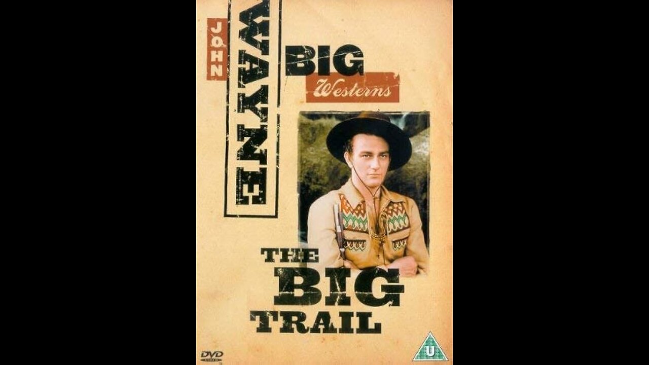 FILM---THE BIG TRAIL