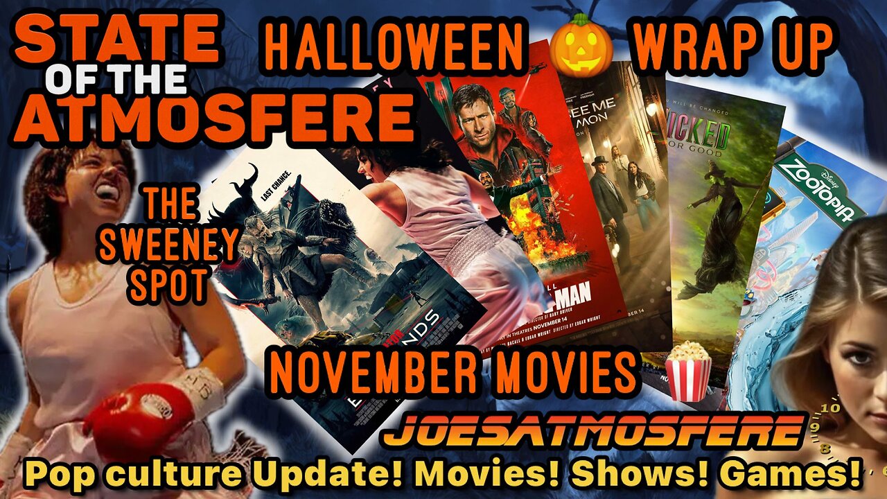 Halloween🎃Wrap Up, November Movies, Sydney Sweeney, State of the Atmosfere