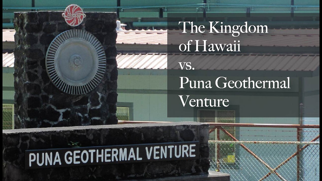 The Kingdom of Hawaii Vs. Puna Geothermal Venture