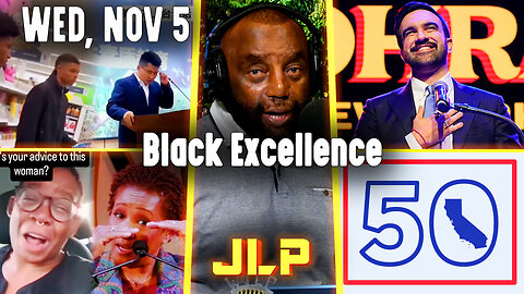 Black Excellence | JLP Wed 11-5-25