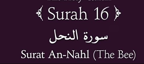 Quran Nazil Surah 70 | Book Surah 16 | Surah An-Nahal | Makki Surah |