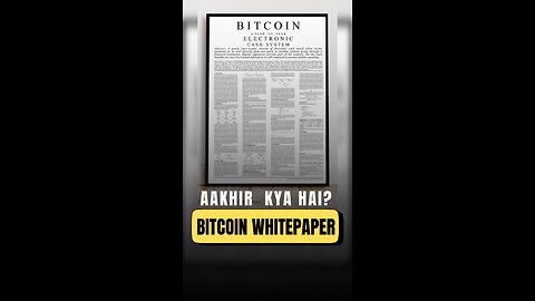 Day 3/60 – Bitcoin Whitepaper: सब कुछ यहीं से शुरू हुआ 📜