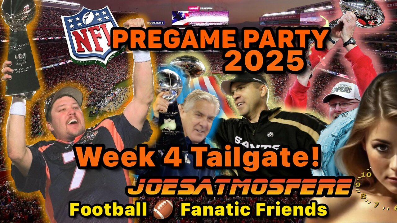 NFL Pregame Party! 2025 Week 4 Tailgate!