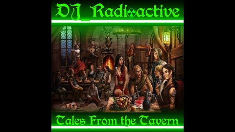 DJ_Radioactive - Tales From The Tavern