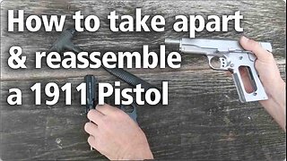 How to take apart & reassemble a 1911 pistol