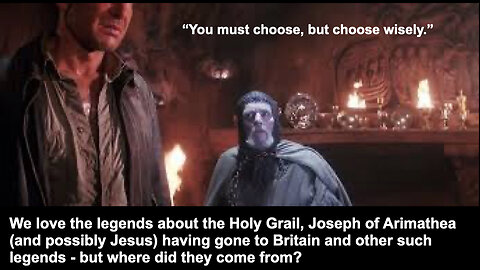 555 The Holy Grail & Joseph of Arimathea