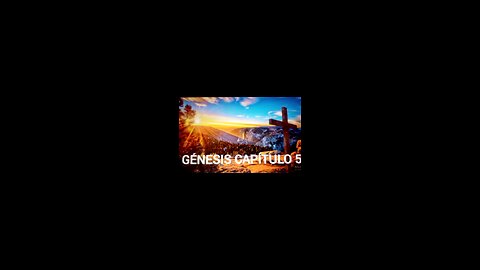 génesis Capítulo 5 explicacion