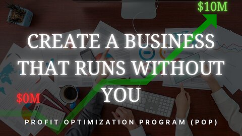 ⚙️ Create a Business That Runs Without You