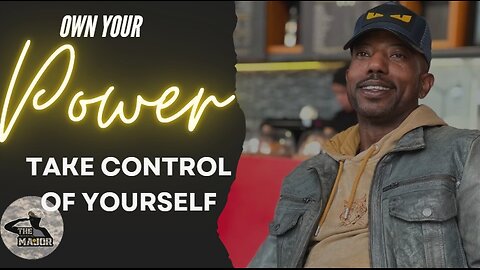 Own Your Power: Take Control of Yourself, Take Control of Your Life