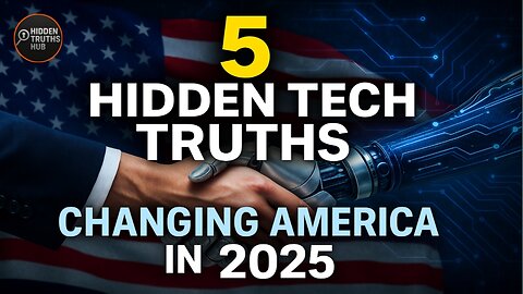 5 Hidden Tech Truths Changing America in 2025