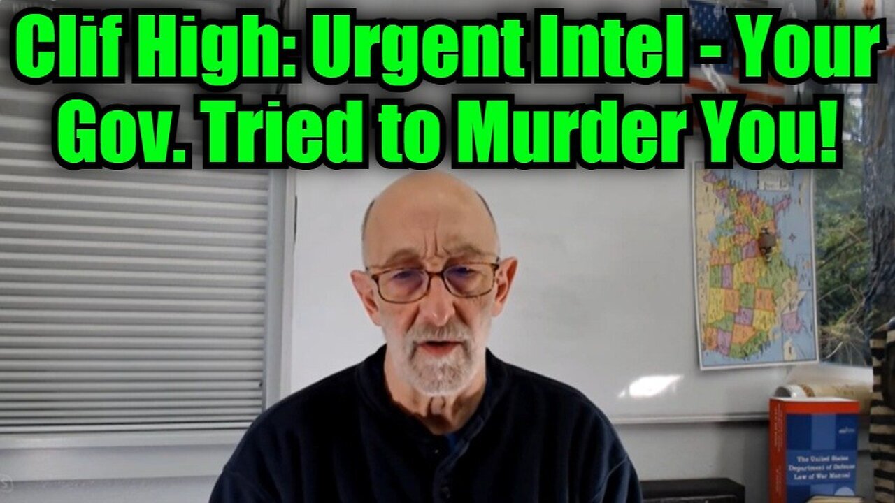 Clif High: Urgent Intel - Your Gov. Tried to Murder You!