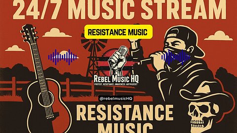 24/7 Music For Resistance Anti MAGA, HATE - All Genre's Protest Songs Rise Up