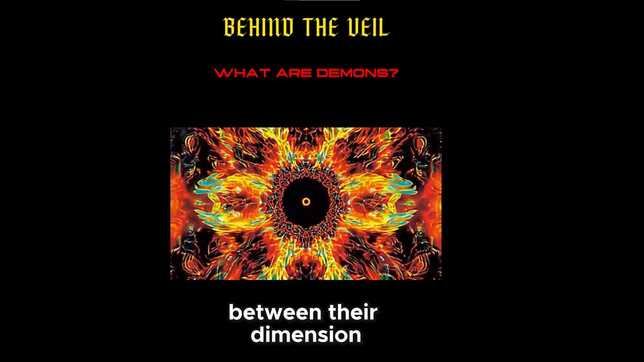 BEHIND THE VEIL WHAT ARE DEMONS - Jason Abadi