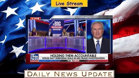 587b: Fox News - Minnesota Is ‘GROUND ZERO’ for government fraud, says Rep James Comer