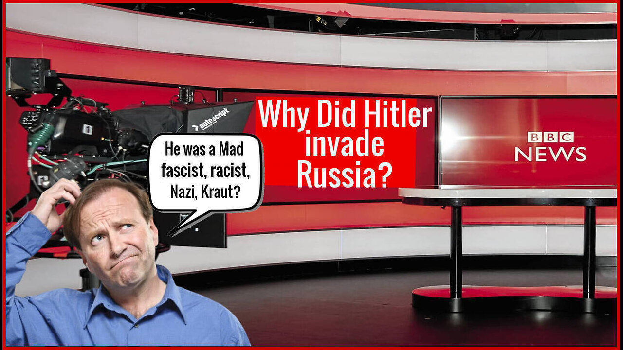 Why Did Hitler Invade Russia? ~Mark Weber IHR
