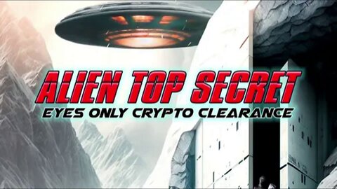 Alien Top Secret: Eyes Only Crypto Clearance S01-E02 - The Alien Moon Sighting