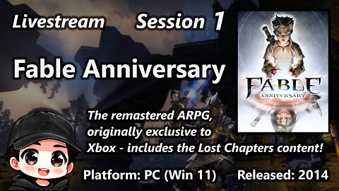 Session 1 of Fable Anniversary (PC / Win11)